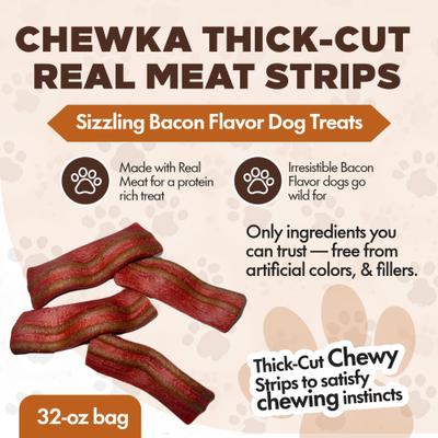 Chewka Thick-Cut Real Meat Strips Sizzling Bacon Flavor Dog Treats, 32-oz bag
