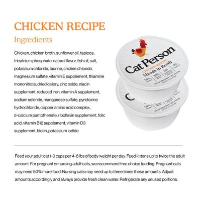 Cat Person by Weruva Chicken Shreds in Broth Grain-Free Wet Cat Food, 2.75-oz cup, case of 24