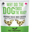 Why Did the Dog Cross the Road? Freeze-Dried Chicken Dog & Cat Treats, 1.76-oz bag